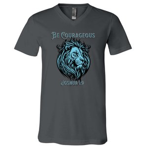 Christian Be Courageous Joshua 1:9 Faith Lion Of Judah V-Neck T-Shirt