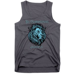 Christian Be Courageous Joshua 1:9 Faith Lion Of Judah Tank Top