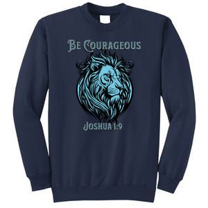 Christian Be Courageous Joshua 1:9 Faith Lion Of Judah Sweatshirt