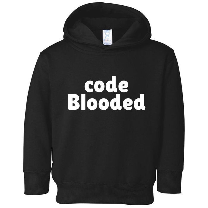 Code Blooded Toddler Hoodie