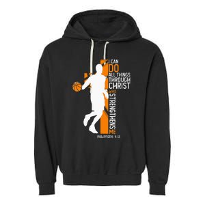 Christian Basketball Cross I Can Do All Things Through Jesus Garment-Dyed Fleece Hoodie