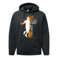 Christian Basketball Cross I Can Do All Things Through Jesus Performance Fleece Hoodie