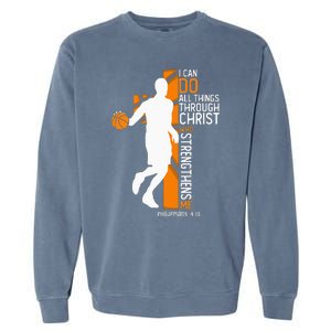 Christian Basketball Cross I Can Do All Things Through Jesus Garment-Dyed Sweatshirt