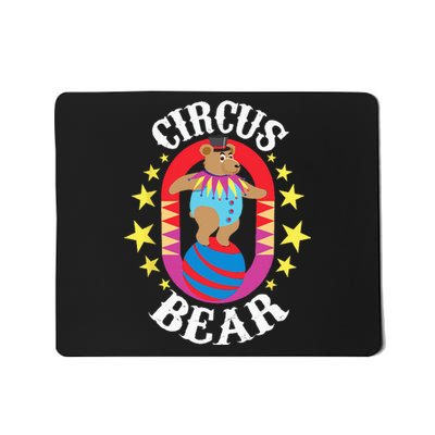 Circus Bear Circus Birthday Party Circus Costume Mousepad