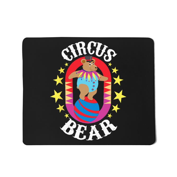 Circus Bear Circus Birthday Party Circus Costume Mousepad