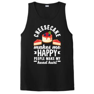 Cheesecake Baker Cheese Cake Makes Me Happy Funny Gift PosiCharge Competitor Tank