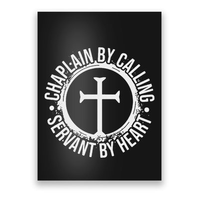 Chaplain By Calling Servent By Heart Christian Chaplain Poster
