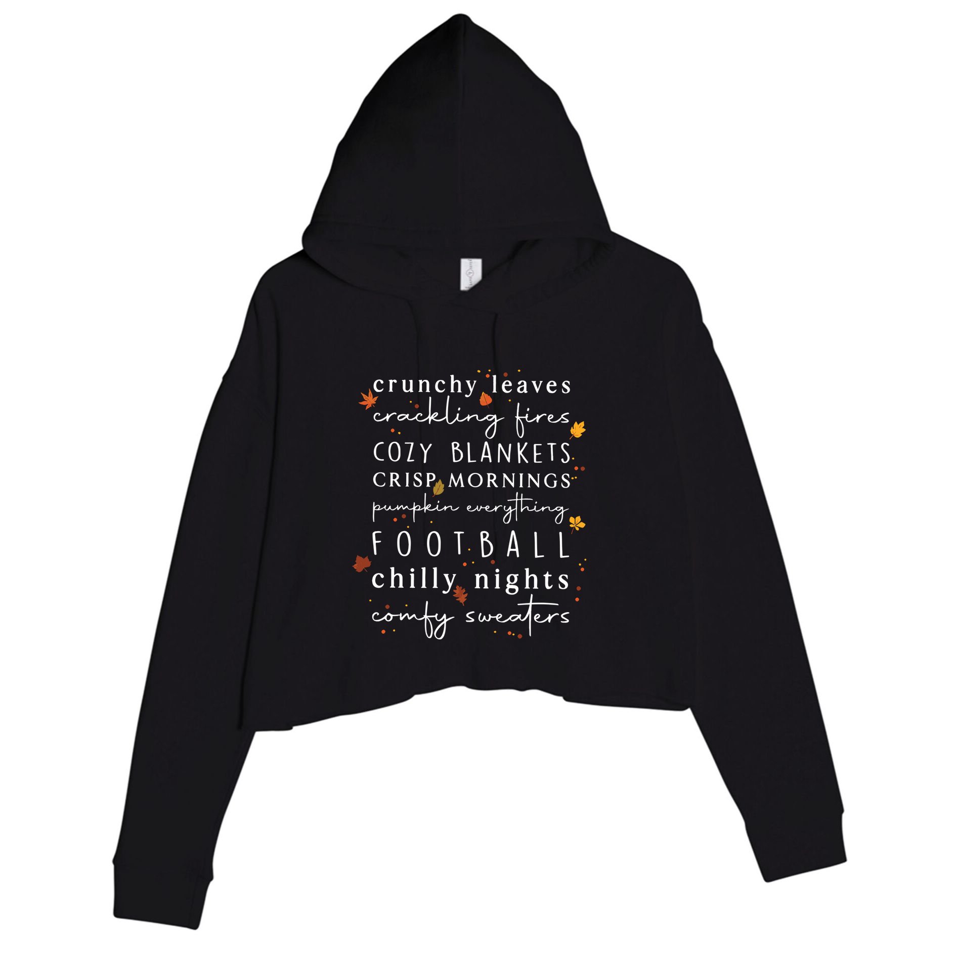 Cozy Blankets Crunchy Leaves Crackling Fires Football Crop Fleece Hoodie