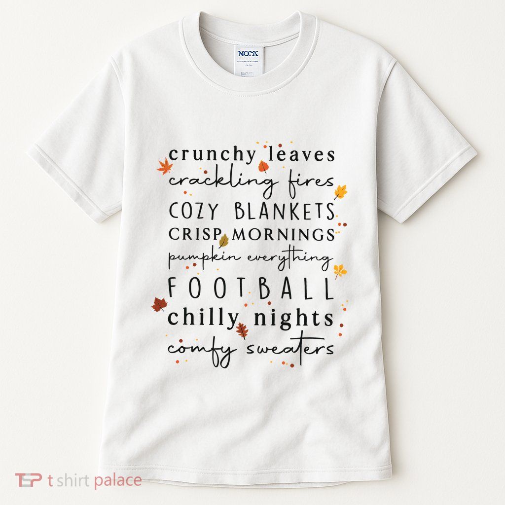 Cozy Blankets Crunchy Leaves Crackling Fires Football Tall T-Shirt