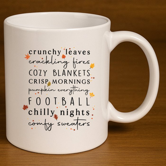 Cozy Blankets Crunchy Leaves Crackling Fires Football 11oz C Handle Ceramic Mug