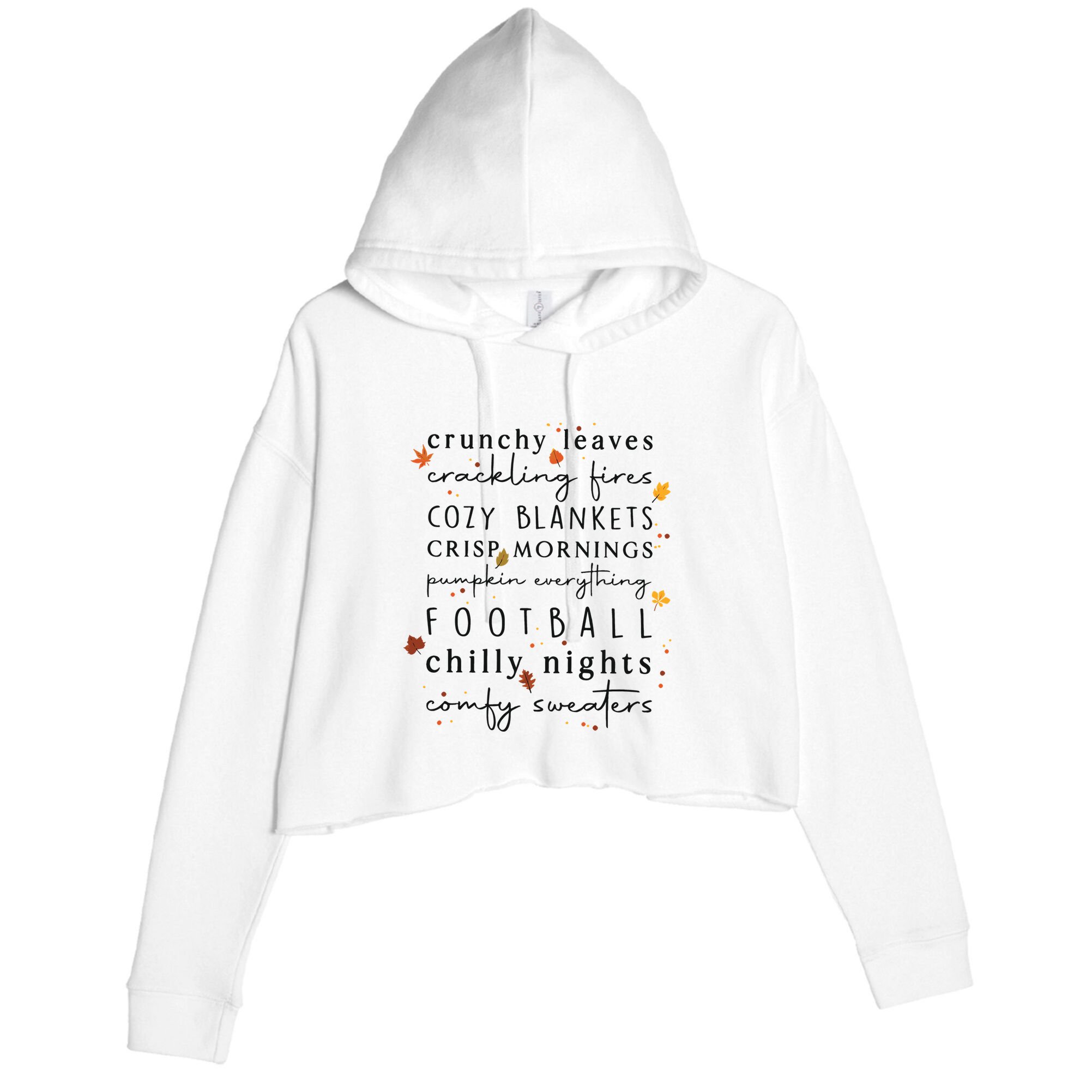 Cozy Blankets Crunchy Leaves Crackling Fires Football Crop Fleece Hoodie