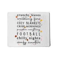 Cozy Blankets Crunchy Leaves Crackling Fires Football Mousepad