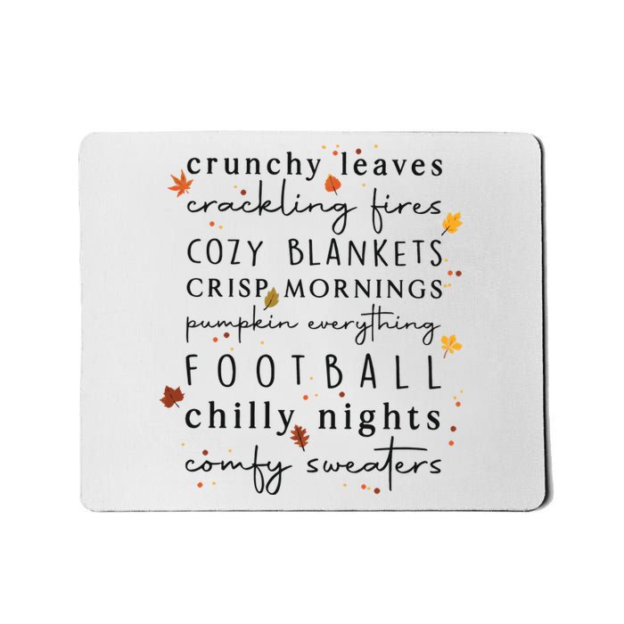 Cozy Blankets Crunchy Leaves Crackling Fires Football Mousepad