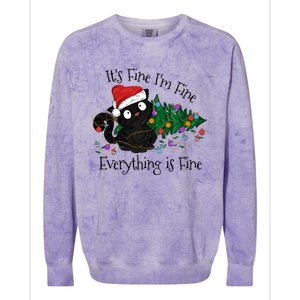 Christmas Black Cat ItS Fine IM Fine Everything Is Fine Gift Colorblast Crewneck Sweatshirt