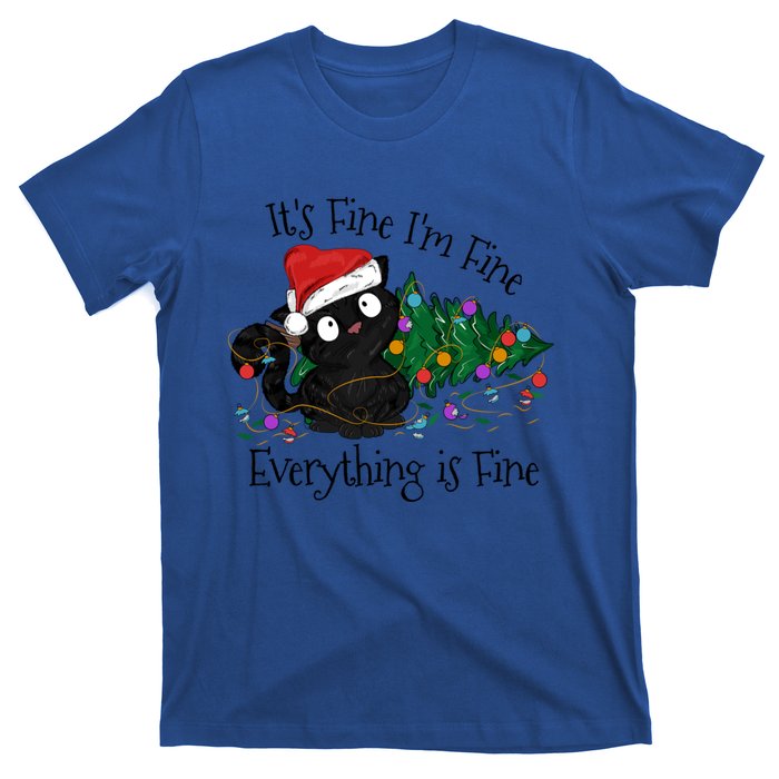 Christmas Black Cat ItS Fine IM Fine Everything Is Fine Gift T-Shirt