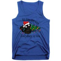 Christmas Black Cat ItS Fine IM Fine Everything Is Fine Gift Tank Top