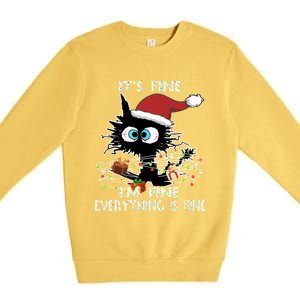 Christmas Black Cat ItS Fine IM Fine Everything Is Fine Great Gift Premium Crewneck Sweatshirt