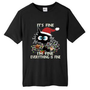 Christmas Black Cat ItS Fine IM Fine Everything Is Fine Great Gift Tall Fusion ChromaSoft Performance T-Shirt