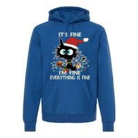 Christmas Black Cat ItS Fine IM Fine Everything Is Fine Great Gift Premium Hoodie