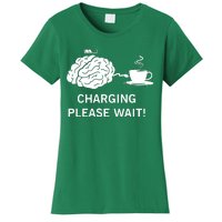 Charging Brain Coffee Women's T-Shirt