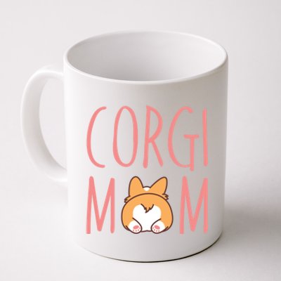 Corgi Butt Corgi Mom Dog Mom Funny Cute Pembroke Welsh Gift Coffee Mug