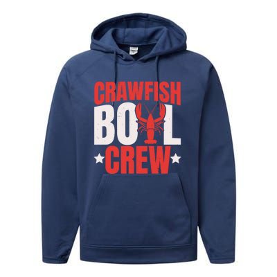 Crawfish Boil Crew Design Funny Crawfish Lover Cajun Season Great Gift Performance Fleece Hoodie