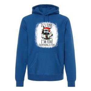 Christmas Black Cat ItS Fine IM Fine Everything Is Fine Gift Premium Hoodie