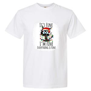 Christmas Black Cat ItS Fine IM Fine Everything Is Fine Gift Garment-Dyed Heavyweight T-Shirt