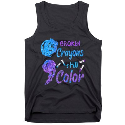 Cool Broken Crayons Still Color Suicide Prevention Awareness Tank Top