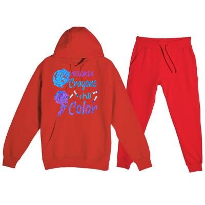 Cool Broken Crayons Still Color Suicide Prevention Awareness Premium Hooded Sweatsuit Set