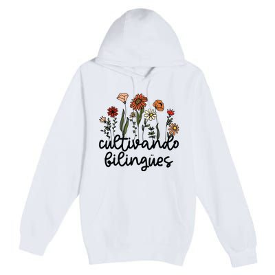 Cultivando Bilingues Dual Language Crew Bilingual Teacher Premium Pullover Hoodie