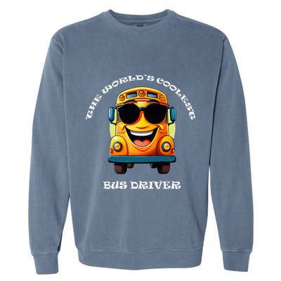 Coolest Bus Driver Garment-Dyed Sweatshirt