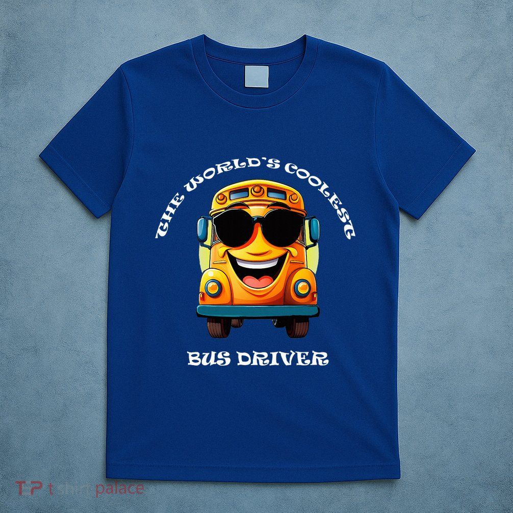 Coolest Bus Driver T-Shirt