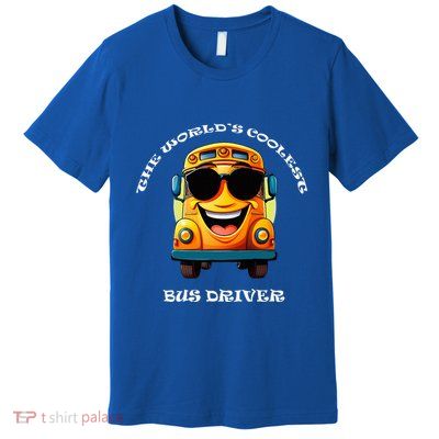 Coolest Bus Driver Premium T-Shirt
