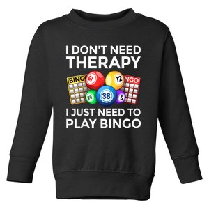 Cute Bingo Design For Men Women Casino Gambling Bingo Lovers Toddler Sweatshirt