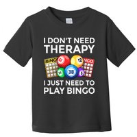 Cute Bingo Design For Men Women Casino Gambling Bingo Lovers Toddler T-Shirt