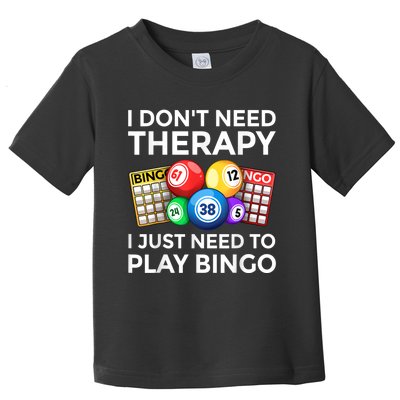 Cute Bingo Design For Men Women Casino Gambling Bingo Lovers Toddler T-Shirt