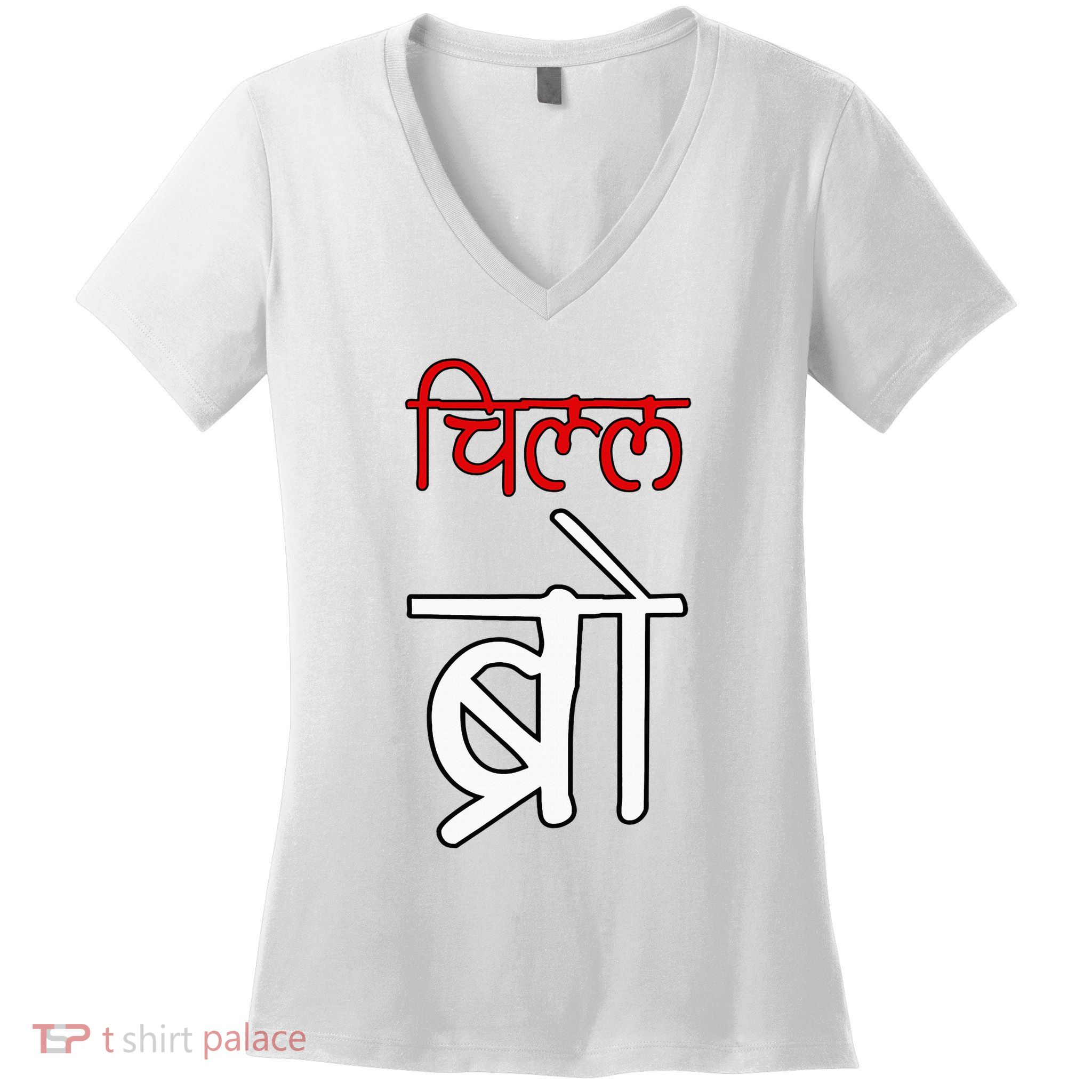 Chill Bro Desi Hindi Funny Bollywood Women's V-Neck T-Shirt