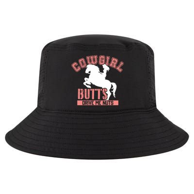 Cowgirl Butts Drive Me Nuts Cowboy Funny Gift For Howdy Gift Cool Comfort Performance Bucket Hat