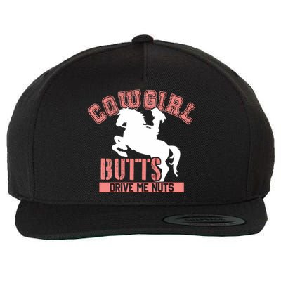 Cowgirl Butts Drive Me Nuts Cowboy Funny Gift For Howdy Gift Wool Snapback Cap