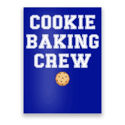 Cookie Baker Design Cookie Baking Crew Gift Poster