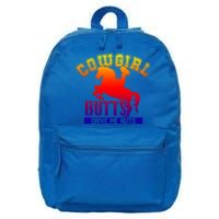 Cowgirl Butts Drive Me Nuts Cowboy Funny Gift For Howdy Cool Gift 16 in Basic Backpack