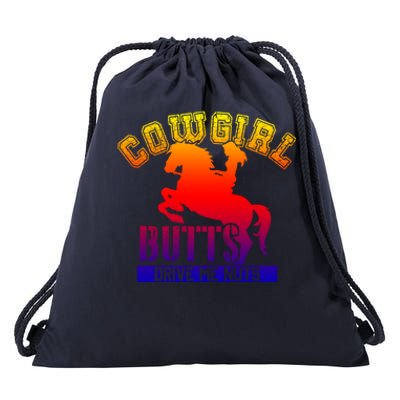 Cowgirl Butts Drive Me Nuts Cowboy Funny Gift For Howdy Cool Gift Drawstring Bag