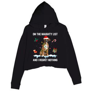 Christmas Boxer Dog Naughty List And I Regret Nothing Xmas Gift Crop Fleece Hoodie