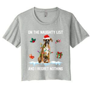 Christmas Boxer Dog Naughty List And I Regret Nothing Xmas Gift Women's Crop Top Tee