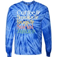 Coffee Books Dogs Social Justice Gift Tie-Dye Long Sleeve Shirt