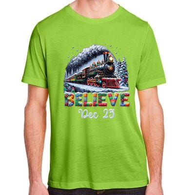 Christmas Believe Dec 25 North Pole All Abroad Adult ChromaSoft Performance T-Shirt