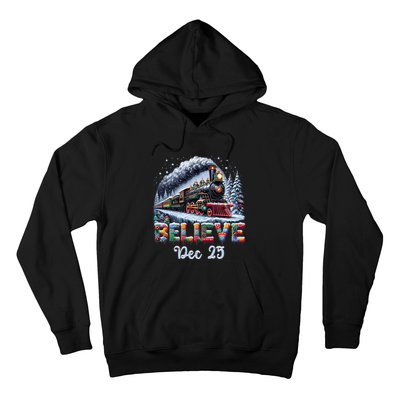 Christmas Believe Dec 25 North Pole All Abroad Hoodie