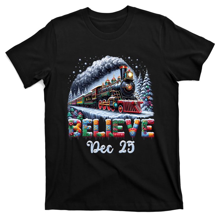 Christmas Believe Dec 25 North Pole All Abroad T-Shirt