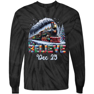 Christmas Believe Dec 25 North Pole All Abroad Tie-Dye Long Sleeve Shirt